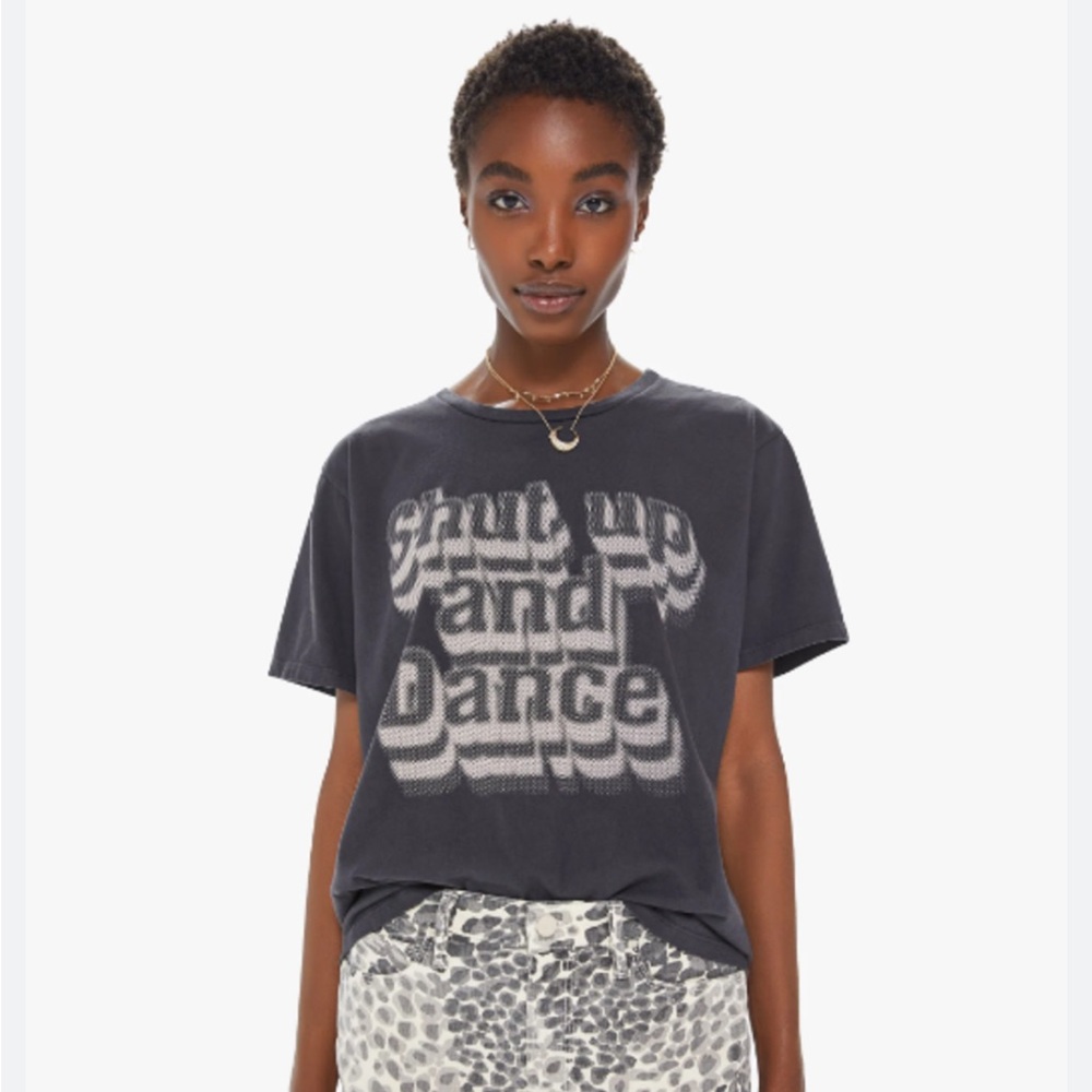 MOTHER Shut Up & Dance Tee XS